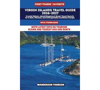 VIRGIN ISLANDS TRAVEL GUIDE 2026-2027: Crystal Waters, Island Elegance & Smart Travel Secrets for a Safe, Relaxed, and Unforgettable Caribbean Escape (World Careful Explorer Essential Series)