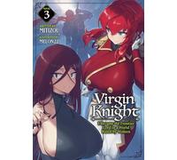 Virgin Knight: I Became the Frontier Lord in a World Ruled by Women (Light Novel) Vol. 3