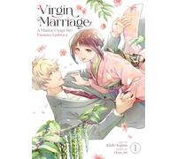 Virgin Marriage: A Maiden Voyage into Passion's Embrace Vol. 1