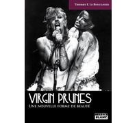 Virgin Prunes: Une nouvelle forme de beauté