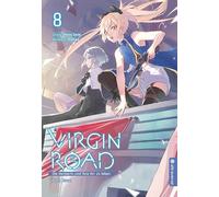 Virgin Road - Die Henkerin und ihre Art zu Leben Light Novel 08: 8