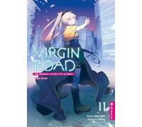 Virgin Road - Die Henkerin und ihre Art zu Leben Light Novel 11