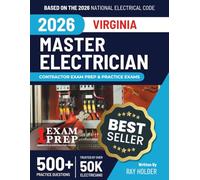 Virginia 2026 Master Electrician Exam Prep and Study Guide: 12 Practice Exams + 2 Full Final Exams: Trusted by 50k Electricians