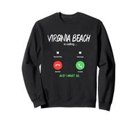 Virginia Beach está Llamando y Debo IR de Viaje Sudadera