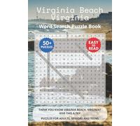 Virginia Beach Virginia Word Search Puzzle Book: Think you know Virginia Beach, Virginia? Give this a try. Puzzles for Adults, Seniors and Teens.