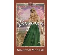 Virginia: Daughters of the Lost Colony 1602 (Christian Series Level III (24))