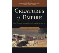 Virginia DeJohn Anderson Creatures of Empire (Tapa blanda)