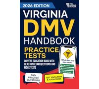 Virginia DMV Handbook: Practice Drivers Test Guide and Drivers Education Book with Real DMV Exam Questions and Mock Tests