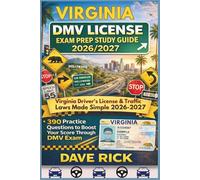 VIRGINIA DMV LICENSE EXAM PREP STUDY GUIDE 2026/2027: VIRGINIA Driver’s License & Traffic Laws Made Simple 2026-2027