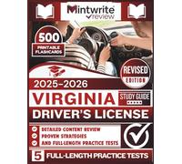 Virginia Driver’s License Study Guide 2025-2026: Detailed Content Review, Proven Strategies, And Full-Length Practice Tests