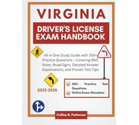 Virginia Driver's License Exam Handbook 2025-2026: All in One Study Guide with 300+ Practice Questions - Covering MVC Rules, Road Signs, Detailed ... Proven Test Tips (Drive Right Exam Prep 2026)