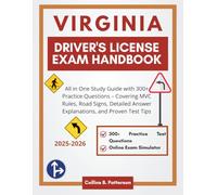Virginia Driver's License Exam Handbook 2025-2026: All in One Study Guide with 300+ Practice Questions - Covering MVC Rules, Road Signs, Detailed ... Proven Test Tips (Drive Right Exam Prep 2026)