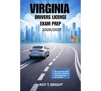 VIRGINIA DRIVERS LICENSE EXAM PREP 2026/2027: An Essential Manual for First Time Success