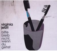 Virginia Jetzt - Bitte Bleib Nicht, Wenn du [Import]