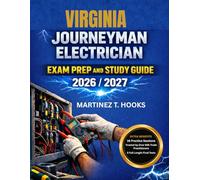 VIRGINIA JOURNEYMAN ELECTRICIAN EXAM PREP AND STUDY GUIDE 2026/2027: 16 Practice Sessions Plus 5 Full Length Final Tests: Trusted by Over 80k Trade Practitioners