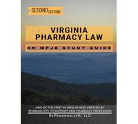 Virginia Pharmacy Law: An MPJE Study Guide