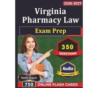Virginia Pharmacy Law Exam Prep: Virginia MPJE Study Guide with 350 Questions And Detailed Explanations
