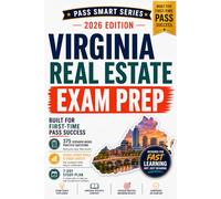 Virginia Real Estate Exam Prep 2026-2027: 2026 Study Guide with 375 Practice Questions for the Salesperson & Broker License Exam (Pass Smart Series)