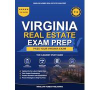 Virginia Real Estate Exam Prep: Step-by-Step Study Guide to Pass Your Salesperson License Exam With Practice Tests, Math, and State Law Made Easy (Winslow Homes Real Estate Exam Prep)