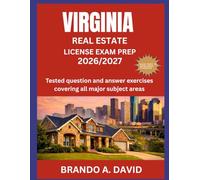 VIRGINIA REAL ESTATE LICENSE EXAM PREP 2026/2027: Tested question and answer exercises covering all major subject areas