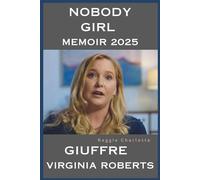 Virginia Roberts Giuffre Memoir 2025: A childhood of dreams and innocence before the world turned dark.