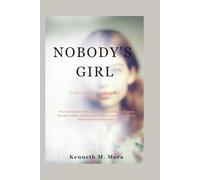 Virginia Roberts Giuffre: Nobody's Girl: "From Survivor to Advocate: How One Woman’s Bravery Brought Justice, Empowered Victims, and Uncovered the Hidden Powers Behind Her