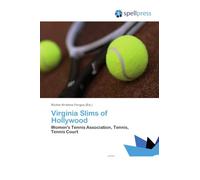 Virginia Slims of Hollywood: Women's Tennis Association, Tennis, Tennis Court
