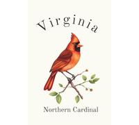 Virginia State Bird, Northern Cardinal (Cardinalis cardinalis) Notebook, Journal for Men, Women, Young Adults, Teens, Kids, Gift for Bird Watchers, ... 120 White Lined Pages, 6"x9", Eco-Friendly
