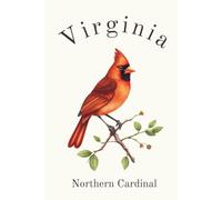 Virginia State Bird, Northern Cardinal (Cardinalis cardinalis) Notebook, Journal for Men, Women, Young Adults, Teens, Kids, Gift for Bird Watchers, ... 120 White Lined Pages, 6"x9", Eco-Friendly
