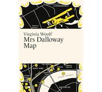 Virginia Woolf, Mrs Dalloway Map (Literary Maps Series)