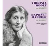 Virginia Woolf Suivi De Daphné Du Maurier (audiolibro)