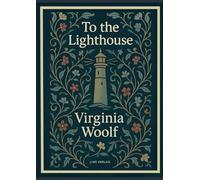 Virginia Woolf: To the Lighthouse (English Edition)