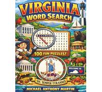 Virginia Word Search: A Fun-Filled Journey Through 100 Virginia Towns, Word Puzzles + Quirky Local Facts in Every Puzzle (America's States Word Search)