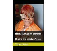 Virginia's Life Journey Devotional:: Healing And Scripture Verses