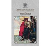 Virginibus Puerisque, and Other Papers, Weir of Hermiston: An Unfinished Romance & The Master of Ballantrae (Throne Classics)