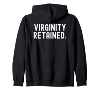 virginidad retenida declaración ingeniosa para Hombres y Mujeres Sudadera con Capucha