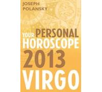 Virgo 2013: Your Personal Horoscope (ebook)
