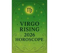 Virgo 2026 Horoscope (Astrology Horoscopes 2026: Rising Sign Series)