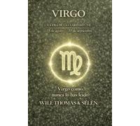 VIRGO: COMPRENDER TU FUNCIONAMIENTO PROFUNDO PARA VIVIR RELACIONES JUSTAS Y ALINEADAS