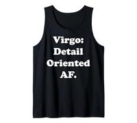 Virgo Detail Oriented AF Astrology Zodiac Camiseta sin Mangas