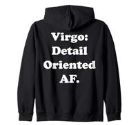 Virgo Detail Oriented AF Astrology Zodiac Sudadera con Capucha