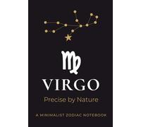 Virgo Notebook Zodiac Sign Journal | Lined Pages (6×9): A minimalist astrology notebook with 120 lined pages (6×9), symbolic Virgo artwork, and an ... manifestation, note-taking, and gifting.