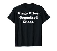 Virgo Vibes Organized Chaos Zodiac Sign Funny Saying Camiseta