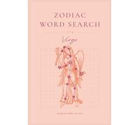 Virgo Word Search Puzzle Book: Word Searches for Astrology, Zodiac, Horoscope, and More for Anxiety Relief and Relaxation | 6x9 inches, 28 puzzles (Zodiac Word Searches)