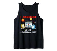 Virgo Zodiac I Schedule Spontaneity logy Humor Camiseta sin Mangas