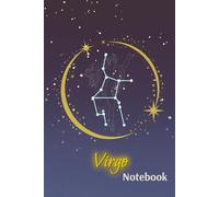 Virgo Zodiac Lined Notebook - Astrology-Themed Paperback Journal for Writing & Reflection: A 6x9 Notebook for Daily Notes, Manifestation, Personal Thoughts, and Gift Giving