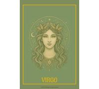 Virgo Zodiac Notebook: 6” x 9” Lined Notebook | 120 Pages | Earth Sign Celestial Journal for Reflection, Astrology Lovers & Virgo Season Gifts