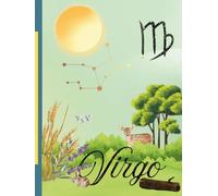 Virgo Zodiac Notebook 8.5 x 11 | Sacred Earth Symbol Journal with Constellation, Mercury & Alchemical Symbols: 90-Page Lined Notebook with Flower of ... Imagery | Astrology Gift for Virgo Souls