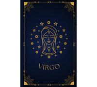 Virgo: Zodiac Notebook | Horoscope & Astrology Journal | Celestial Maiden Edition | 200 Pages | 5.5 x 8.5" | Paperback