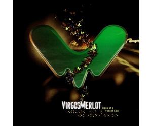 Virgos Merlot - Signs of a Vacant Soul